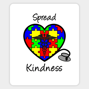 Autism Awareness Spread Kindness Nurse Heart Magnet